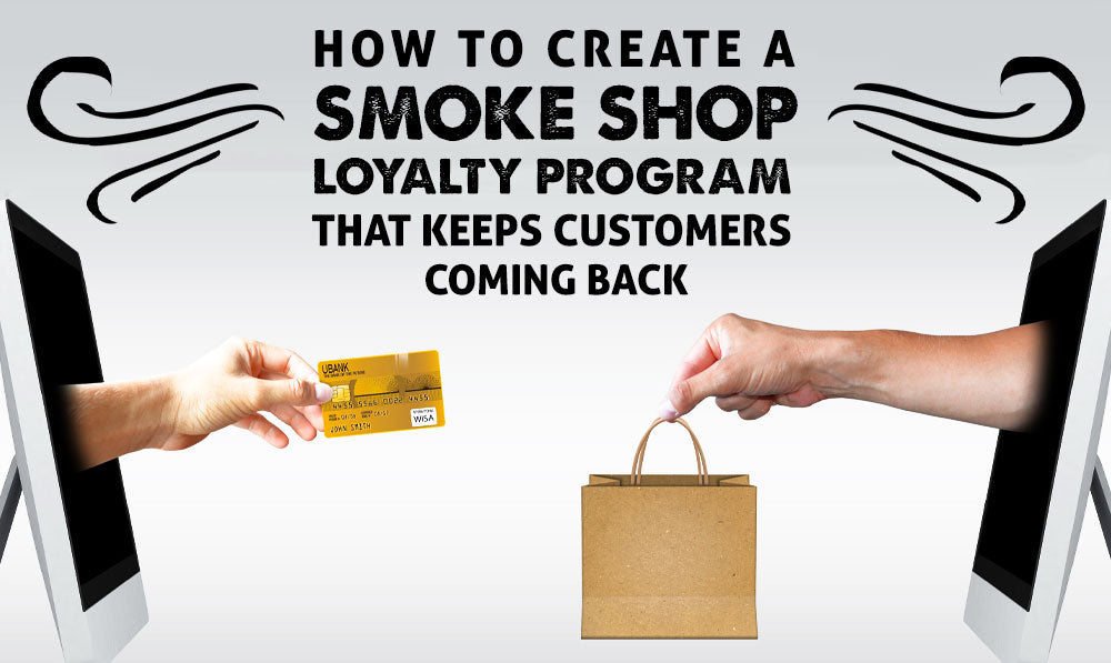 How to Create a Smoke Shop Loyalty Program that Keeps Customers Coming Back with hands reaching out of computer screens exchanging money for product