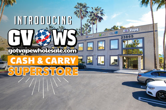 Introducing Got Vape Wholesale’s Cash and Carry Superstore